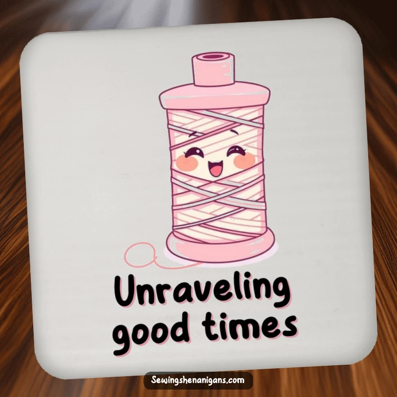 Funny Coaster: A spool of thread unravels, giggling uncontrollably, a humorous and protective sewing accessory.
