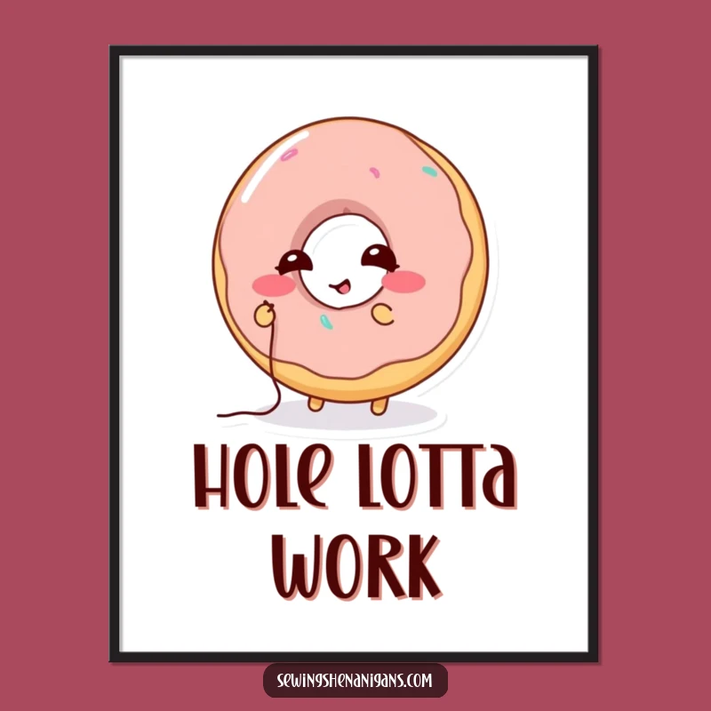Funny Donut Stitching Poster: Wall Art That Celebrates Imperfection, A Hilarious Funny Gift