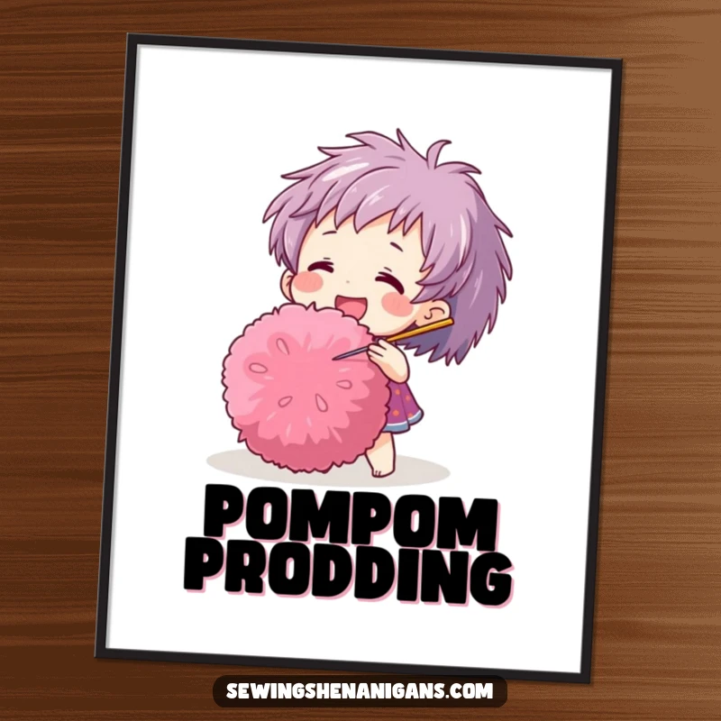 Funny poster illustrating a happy character playfully poking a huge pom-pom with a needle, creating a whimsical and charming scene.