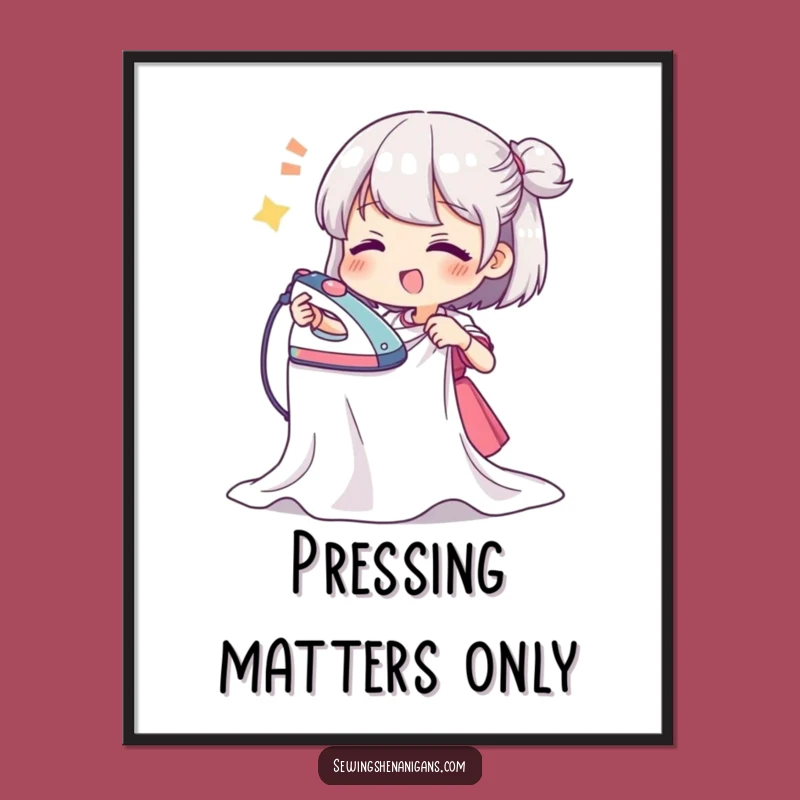 Funny Ironing Enthusiast Poster - Hilarious Wall Art for Laundry Room Decor