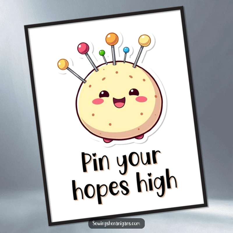 Funny Free Printable Wall Art: Beaming pincushion character with colorful pins playfully sticking out, adding a humorous and charming touch.