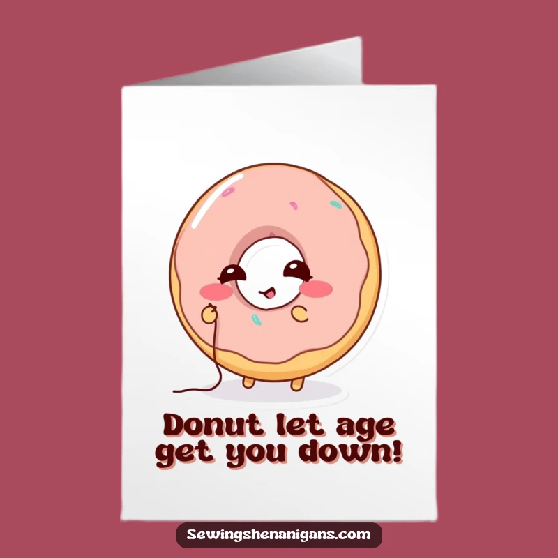 Free Printable Donut Stitching Birthday Card - Funny Downloadable Gift