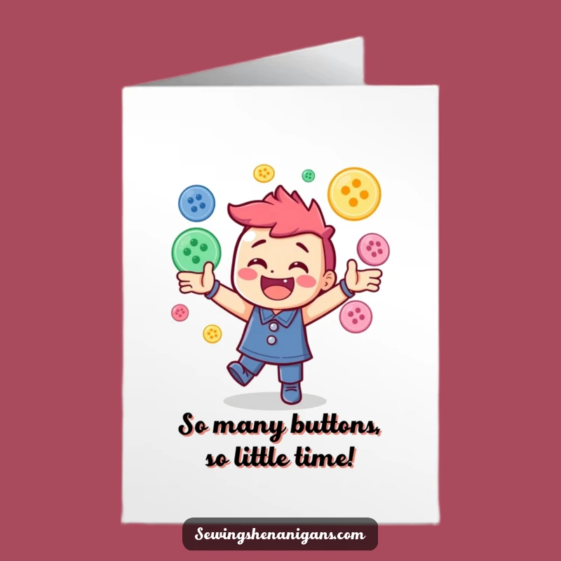 Free Printable Birthday Card: Juggling Buttons Funny Downloadable Gift