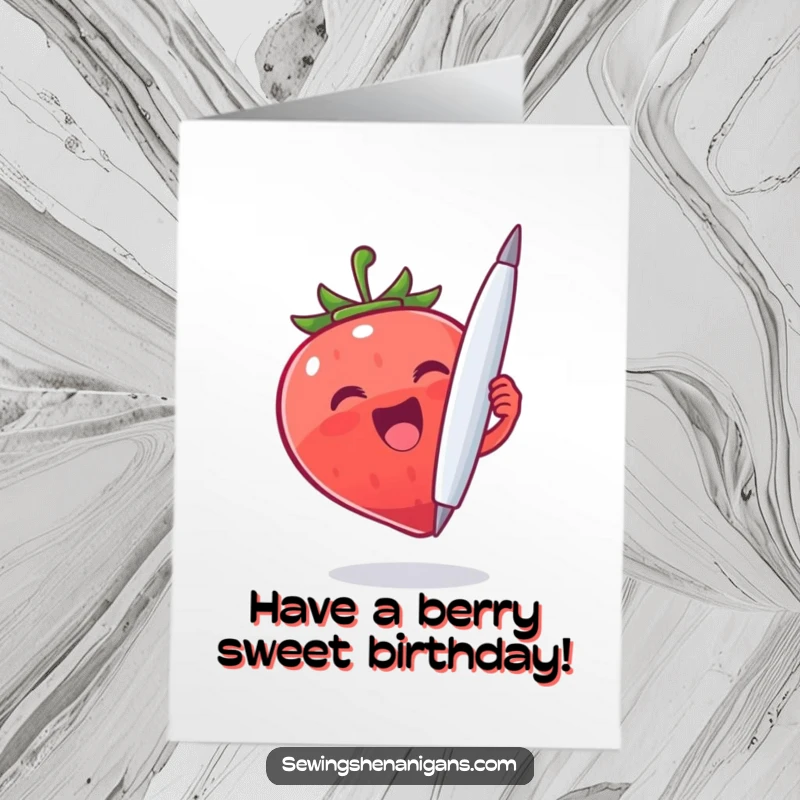 Funny Free Printable Strawberry Birthday Card with a happy character holding a giant needle, ready for action.