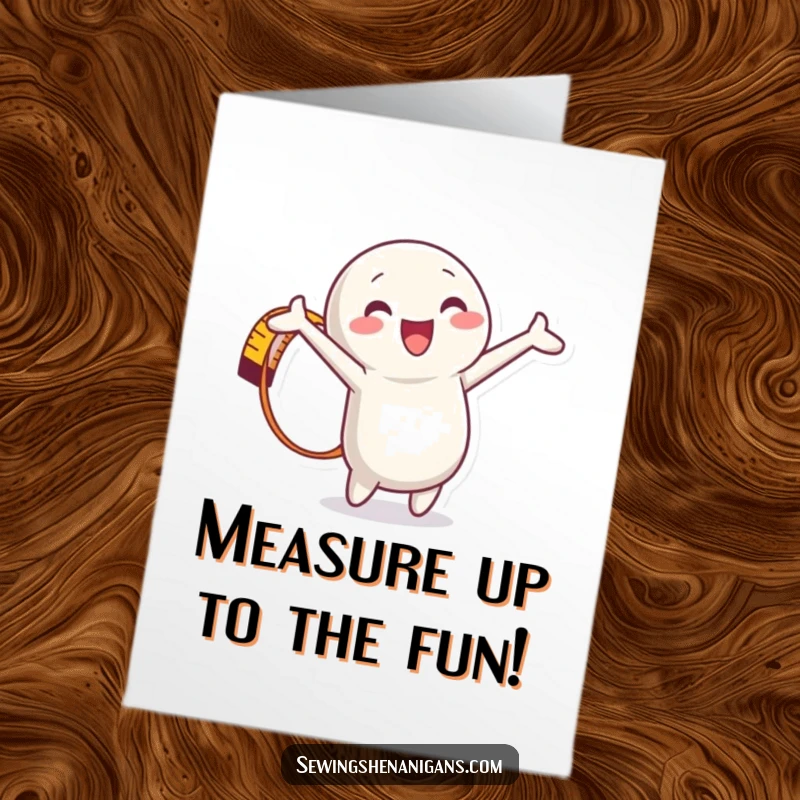 Funny Free Printable Birthday Card featuring a joyful measuring tape character stretching wide with a huge grin, sending birthday cheer.