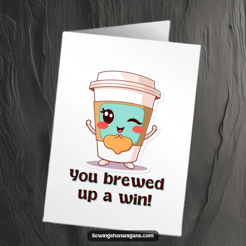 Funny Free Printable Coffee Cup Congratulations Card with a winking cup displaying a vibrant patch.