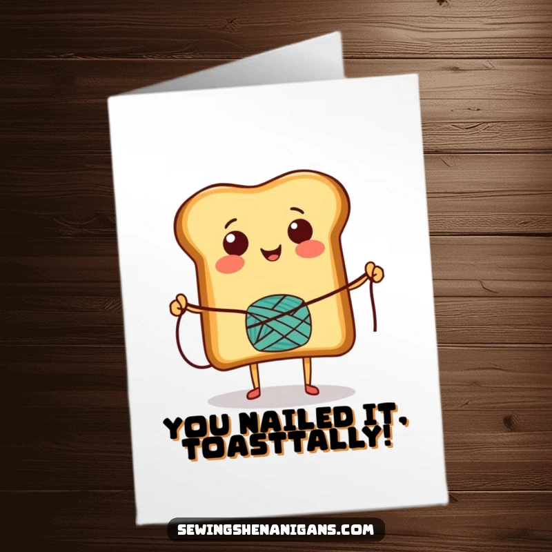 Funny Free Printable Congratulations Card depicting a smiling toast energetically skipping with a thread spool, celebrating success.