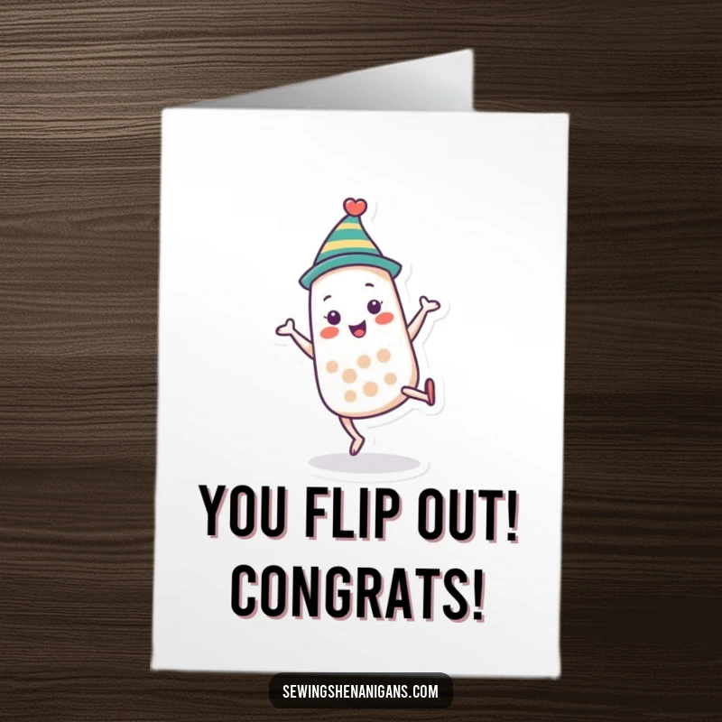 Funny Free Printable Congrats Card: Happy thimble character in a tiny hat performing a cartwheel, celebrating success, a DIY gift.