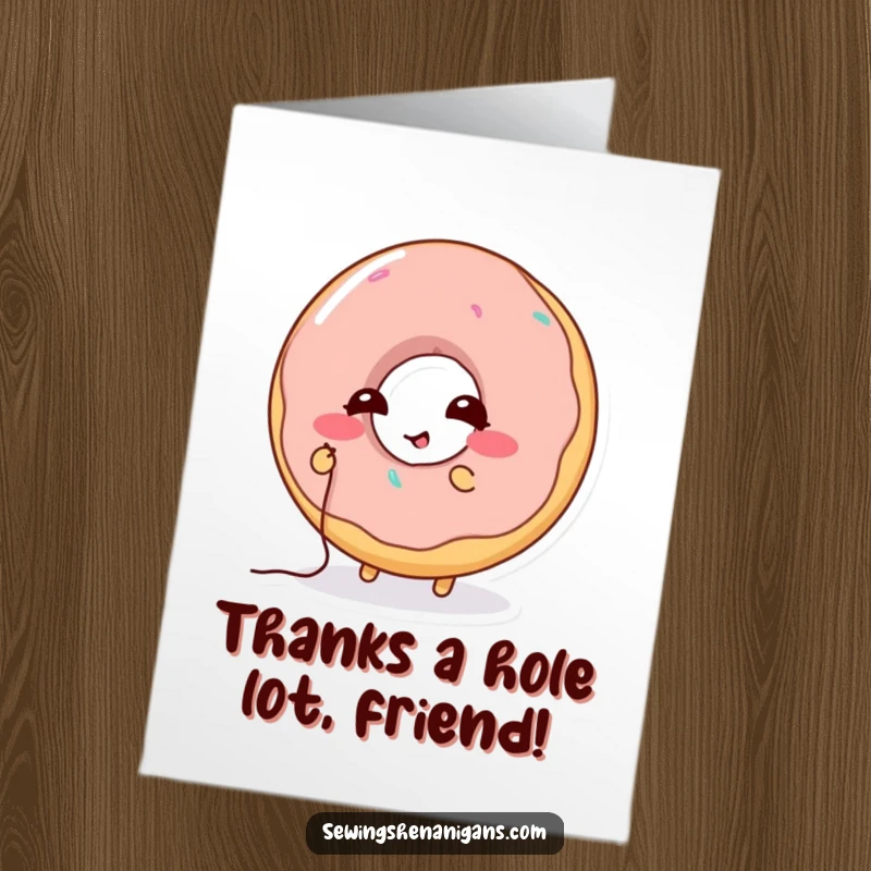 Funny Free Printable Donut Thank You Card showing a giggling donut fixing a hole with a tiny thread.