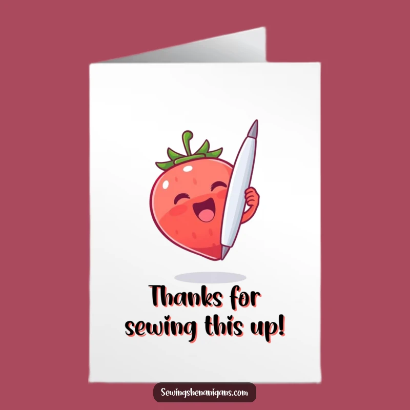 Free Printable Strawberry Needle Thank You Card - Humorous Download