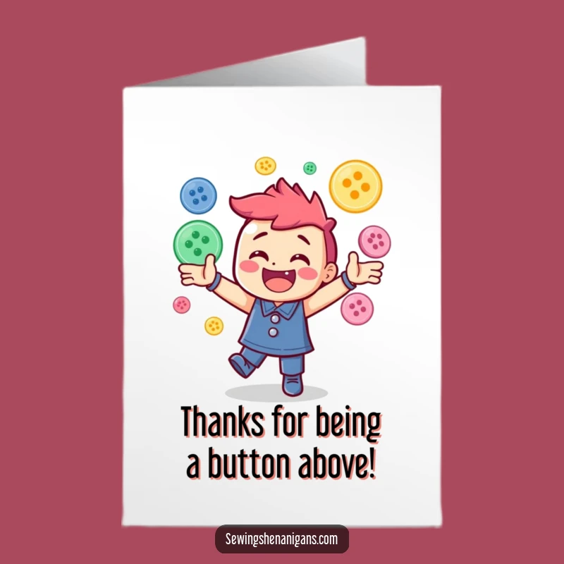 Free Printable Thank You Card: Juggling Buttons Funny Downloadable Gift