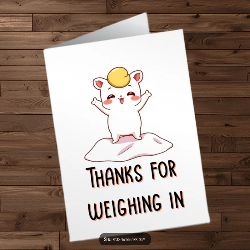 Funny Free Printable Thank You Card featuring a pattern weight character posing dramatically on cloth, conveying sincere thanks.