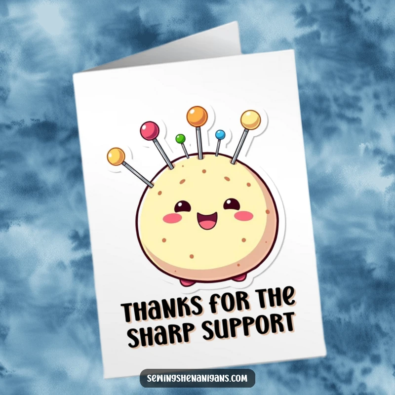 Funny Free Printable Thank You Card: A beaming pincushion character with colorful pins sticking out, expressing gratitude playfully.