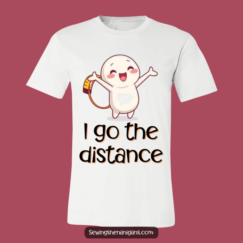 Funny Measuring Tape T-Shirt: Playful Sewing Apparel Gift for Expressing Joyful Measurements and Humor