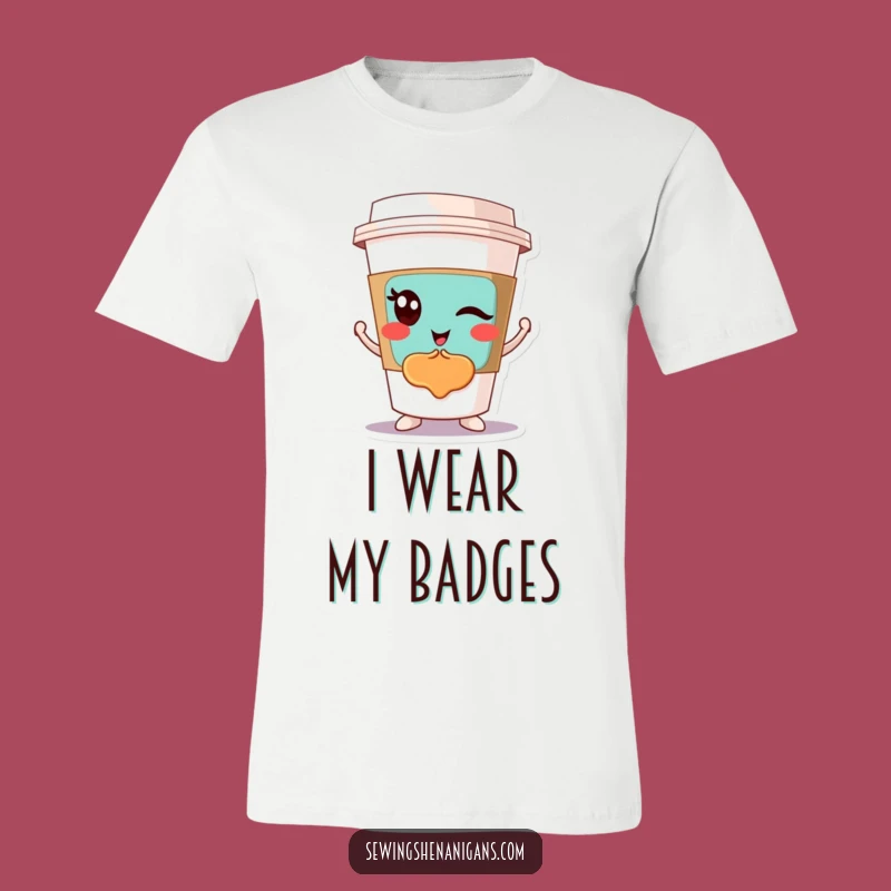 Funny Winking Coffee Cup T-Shirt: Wear Your Attitude, An Amazing Funny Gift